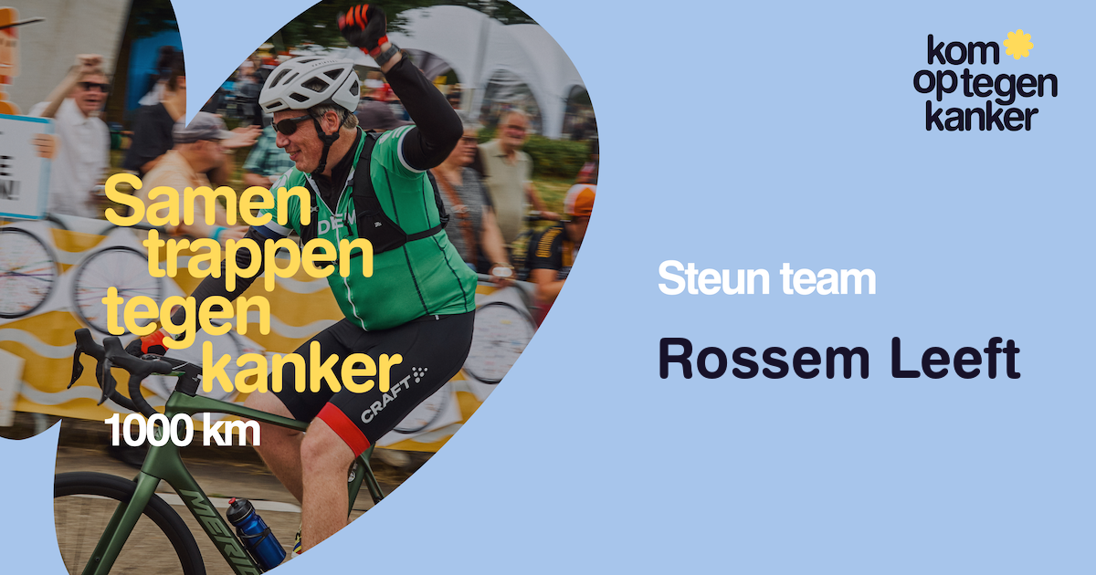 Rossem Leeft | Kom op tegen Kanker
